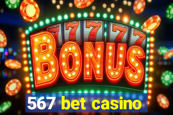 567 bet casino